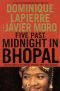 [Five Past Midnight in Bhopal 01] • Five Past Midnight in Bhopal